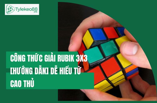Công thức giải Rubik 3x3